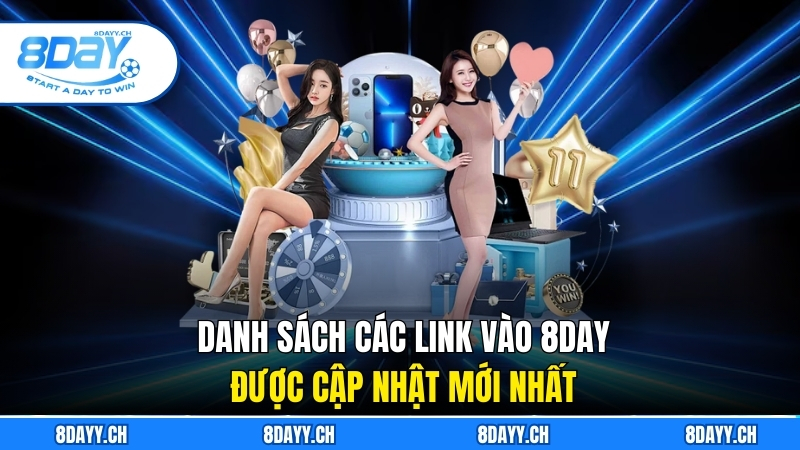 Link Vào 8DAY Mới Nhất 2025 An Toàn Và Không Bị Chặn Danh sách các link vào 8DAY được cập nhật mới nhất