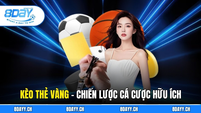 Kèo Thẻ Vàng - Chiến Lược Cá Cược Cho Người Yêu Bóng Đá