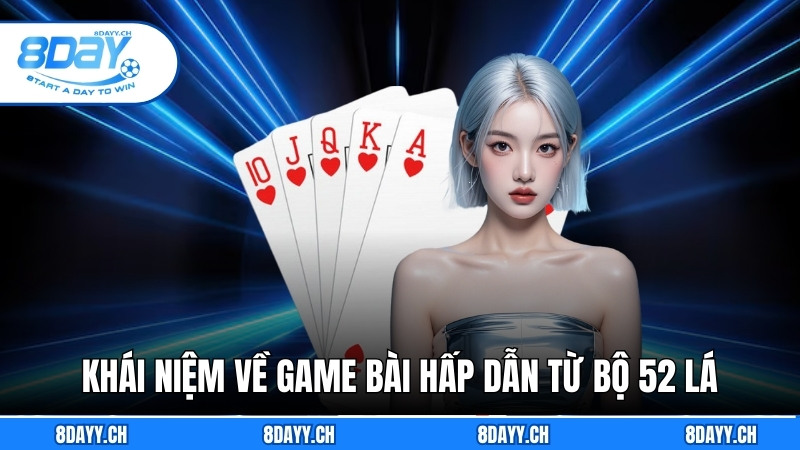 Cách Chơi Bài Binh Xập Xám Chuẩn Xác Giúp Bạn Thắng Lớn Hiểu khái niệm về game bài hấp dẫn từ bộ 52 lá